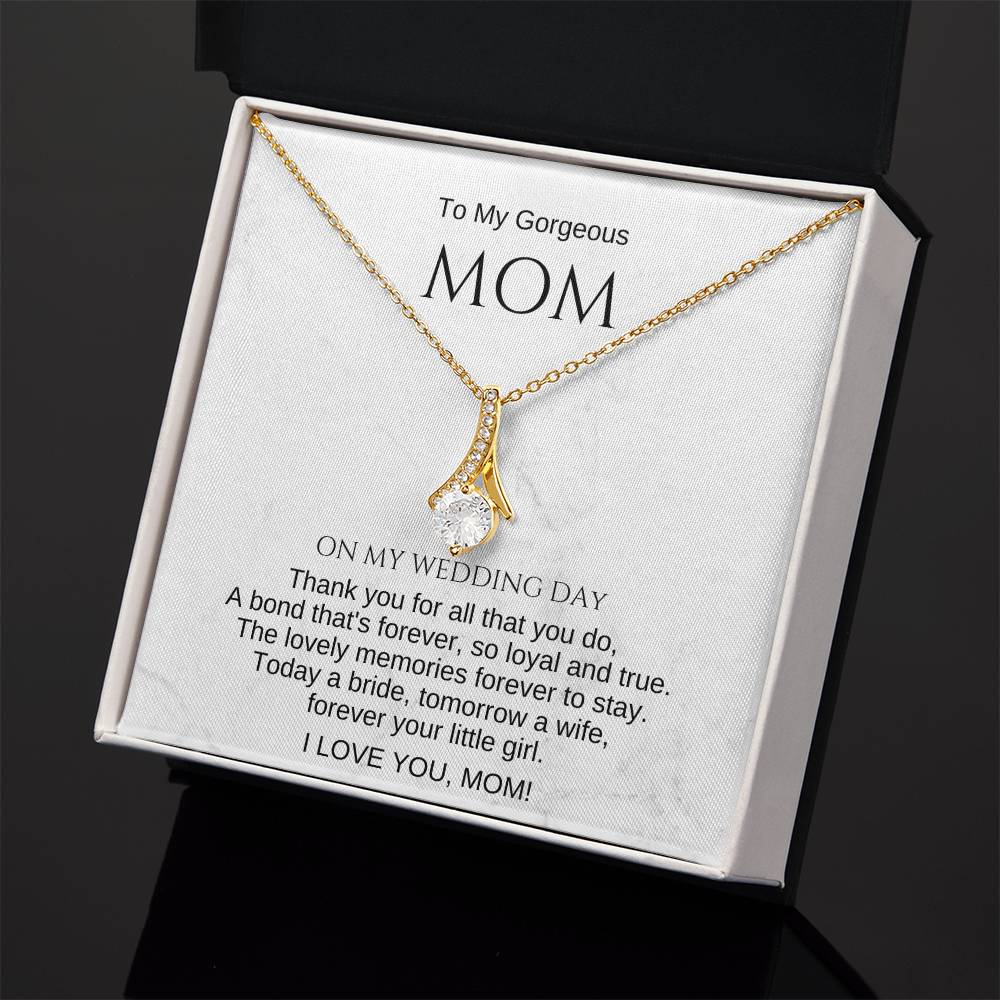 Mom Wedding Day Gift for Mother of the Bride. To My Mom on My Wedding Day Gift. Necklace for Mom. Mom Wedding Gift. Sentimental Gift for Mom