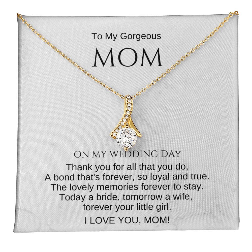 Mom Wedding Day Gift for Mother of the Bride. To My Mom on My Wedding Day Gift. Necklace for Mom. Mom Wedding Gift. Sentimental Gift for Mom