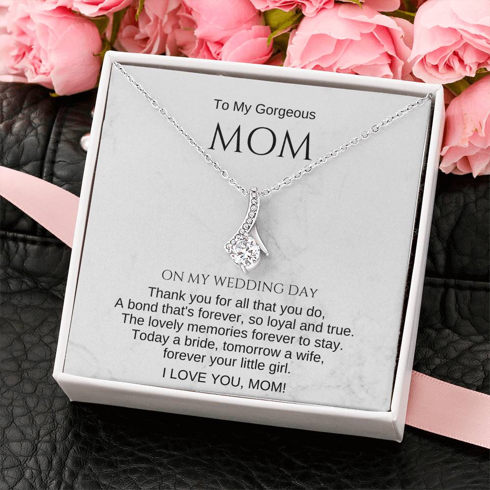 Mom Wedding Day Gift for Mother of the Bride. To My Mom on My Wedding Day Gift. Necklace for Mom. Mom Wedding Gift. Sentimental Gift for Mom