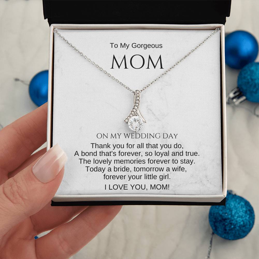 Mom Wedding Day Gift for Mother of the Bride. To My Mom on My Wedding Day Gift. Necklace for Mom. Mom Wedding Gift. Sentimental Gift for Mom