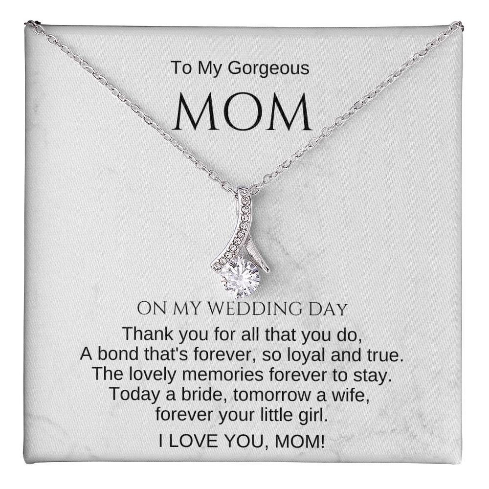 Mom Wedding Day Gift for Mother of the Bride. To My Mom on My Wedding Day Gift. Necklace for Mom. Mom Wedding Gift. Sentimental Gift for Mom