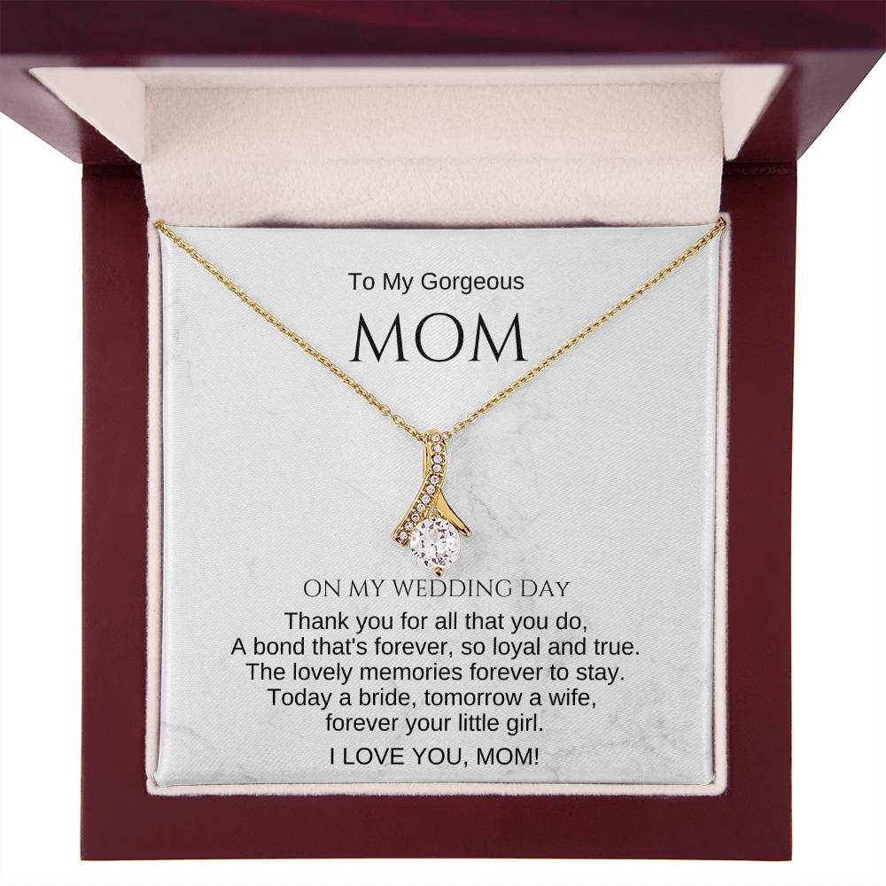 Mom Wedding Day Gift for Mother of the Bride. To My Mom on My Wedding Day Gift. Necklace for Mom. Mom Wedding Gift. Sentimental Gift for Mom