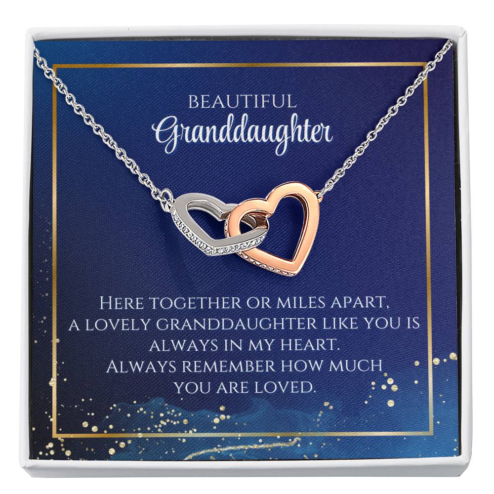 To My Beautiful Granddaughter Necklace. Here together or miles apart. A lovely granddaughter like you is always in my heart. Always remember how much you are loved. Interlocking Hearts Necklace