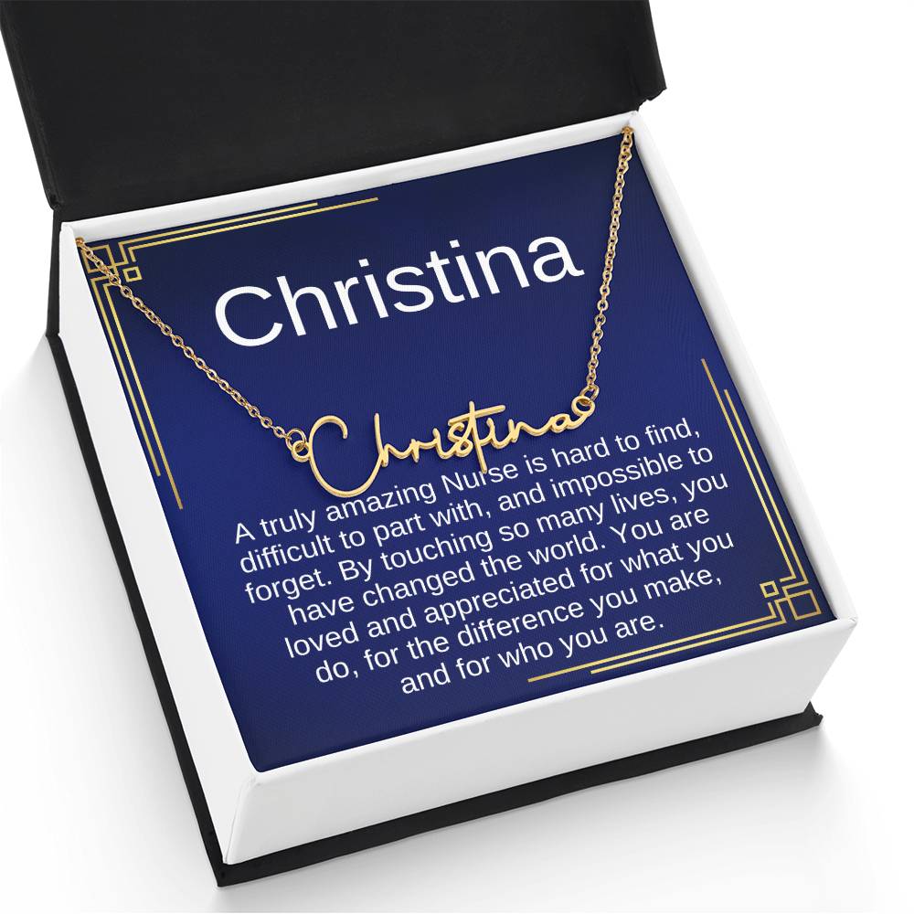 Gift Ideas for Nurse, Nurse Necklace Gift For Women, SIgnature Name Nurse, A truly Amazing Nurse is hard to find, difficult to part with, and impossible to forget.