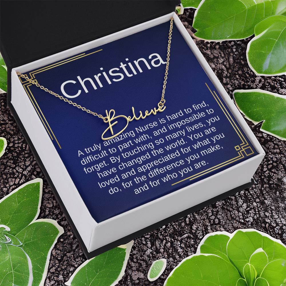 Gift Ideas for Nurse, Nurse Necklace Gift For Women, SIgnature Name Nurse, A truly Amazing Nurse is hard to find, difficult to part with, and impossible to forget.