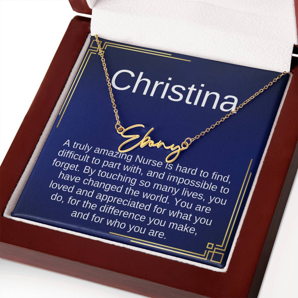 Gift Ideas for Nurse, Nurse Necklace Gift For Women, SIgnature Name Nurse, A truly Amazing Nurse is hard to find, difficult to part with, and impossible to forget.